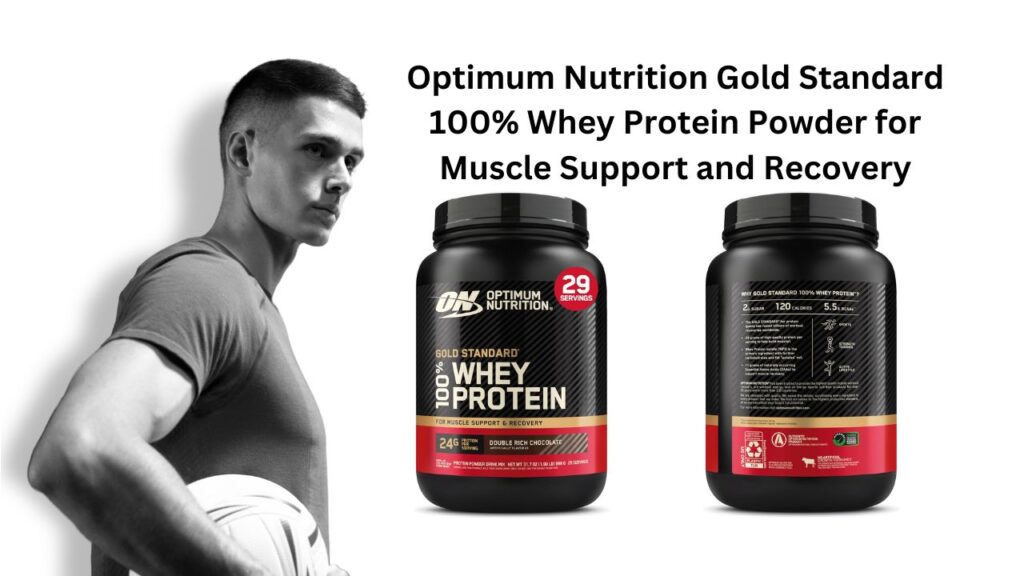 Optimum Nutrition Gold Standard 100% Whey Protein Powder for Muscle Support and Recovery